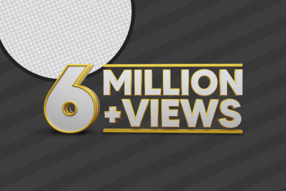 6 Million Views 3D Render Premium PSD